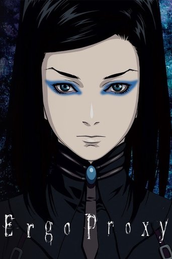 エルゴプラクシー (Ergo Proxy)
