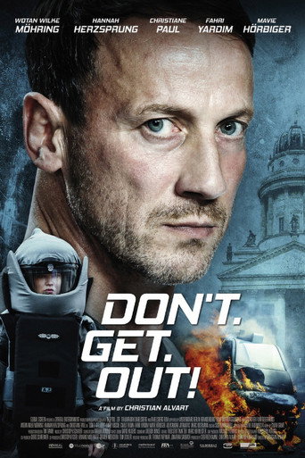 Steig. Nicht. Aus! (Don't. Get. Out!)