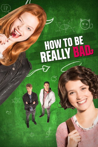 Meine teuflisch gute Freundin (How to Be Really Bad)