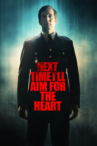La prochaine fois je viserai le cœur (Next Time I'll Aim for the Heart)
