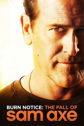 مهره سوخته: سقوط سم اکس (Burn Notice: The Fall of Sam Axe)