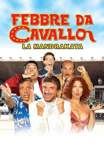 Febbre da cavallo - La mandrakata (Horse Fever: The Mandrake Sting)