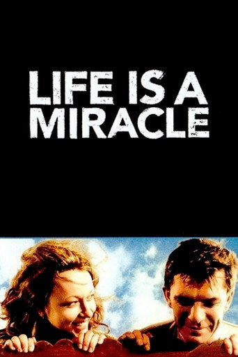 Život je čudo (Life Is a Miracle)