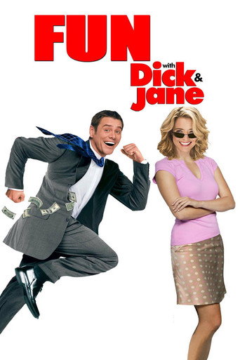 تفریح با دیک و جین (Fun with Dick and Jane)