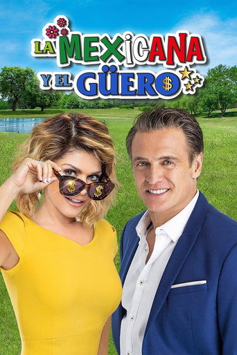 La Mexicana y El Güero (I love you, Güero)