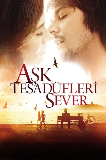 Aşk Tesadüfleri Sever (Love Likes Coincidences)