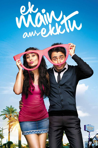 एक मैं और एक तू (Ek Main Aur Ekk Tu)