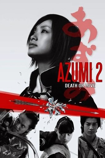 あずみ2 Death or Love (Azumi 2: Death or Love)