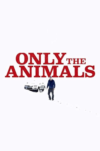 Seules les Bêtes (Only the Animals)