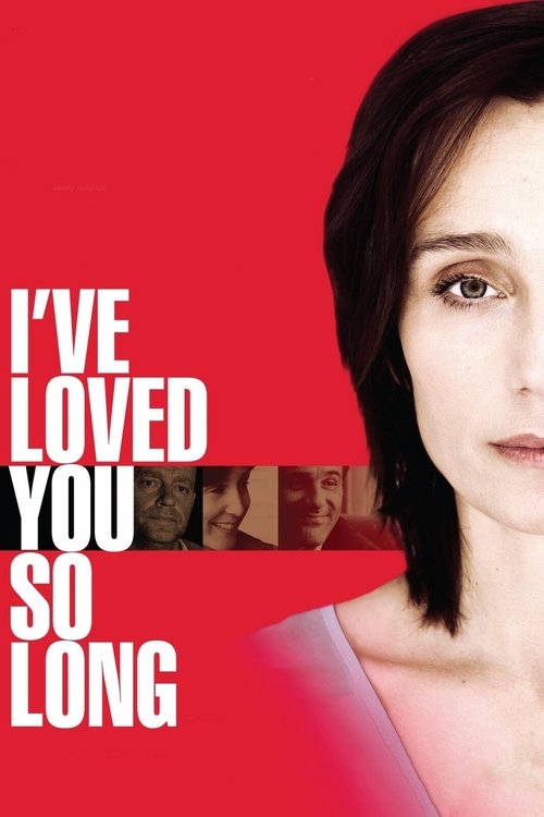 Il y a longtemps que je t'aime (I've Loved You So Long)