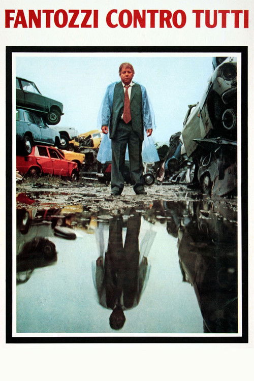 Fantozzi contro tutti (Fantozzi Against the Wind)