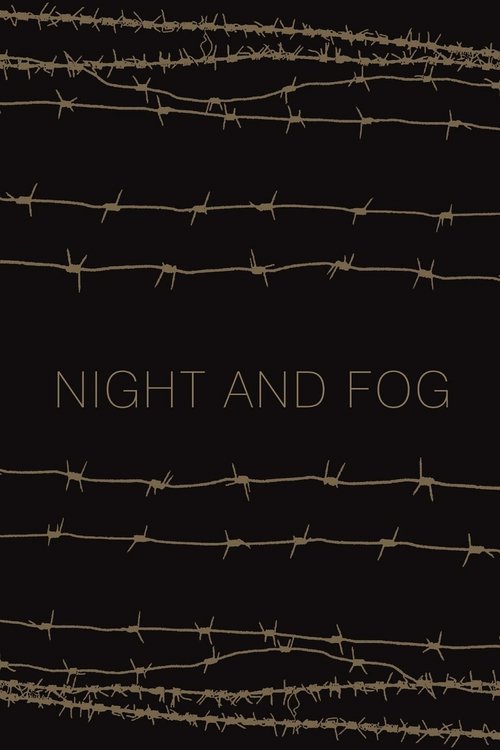Nuit et Brouillard (Night and Fog)