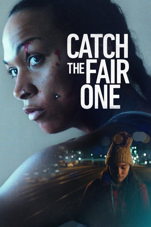 عادلانه مبارزه کن (Catch the Fair One)