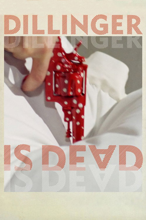 Dillinger è morto (Dillinger Is Dead)