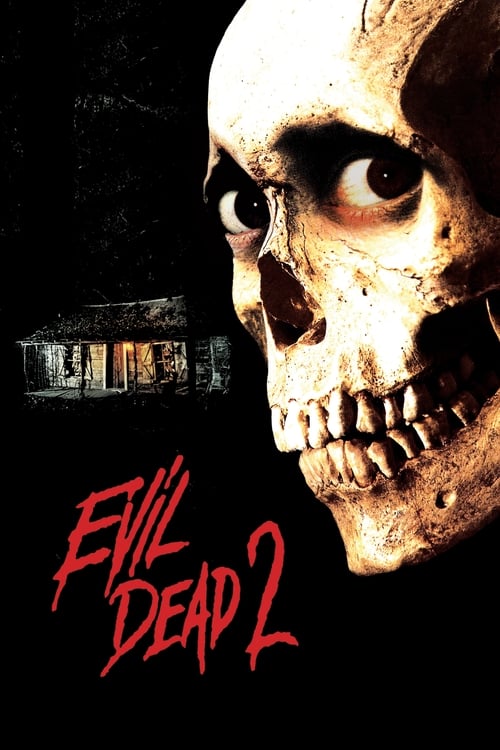 کلبه وحشت 2 (Evil Dead II)