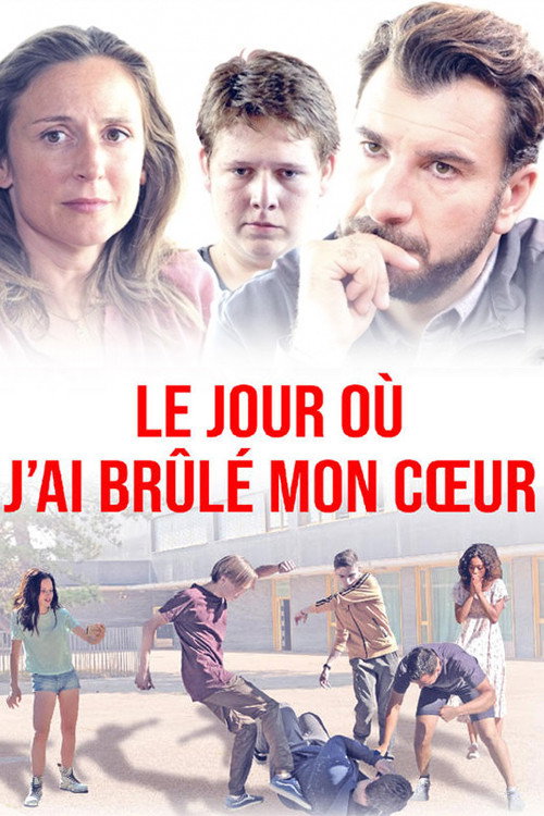 Le jour où j'ai brûlé mon coeur (Watch Me Burn)