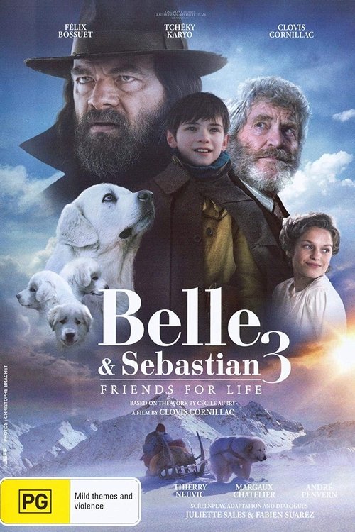 Belle et Sébastien 3 : Le Dernier Chapitre (Belle and Sebastian 3: The Last Chapter)