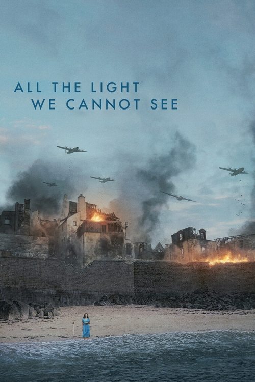 تمام نوری که نمی‌توانیم ببینیم (All the Light We Cannot See)
