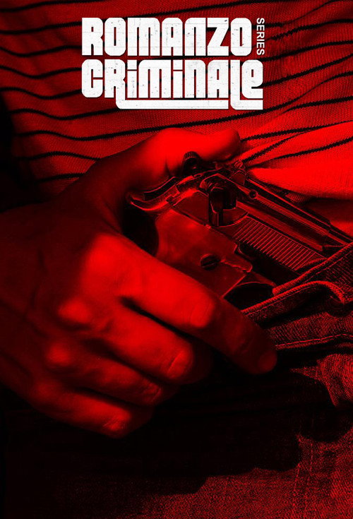 Romanzo criminale - La serie (Romanzo Criminale: The Series)