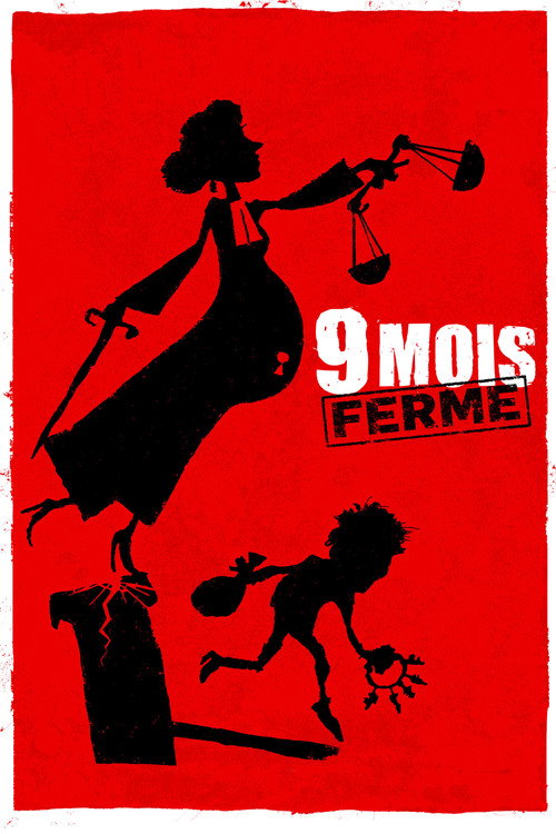 9 Mois ferme (9 Month Stretch)