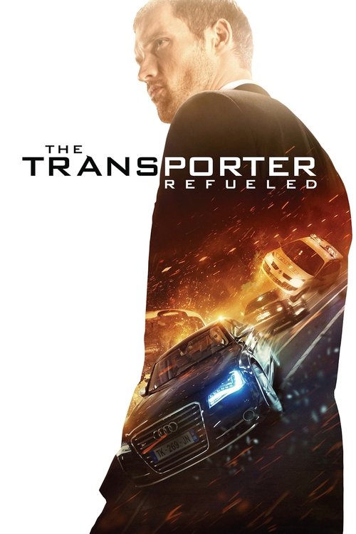 ترانسپورتر: سوخت‌گیری مجدد (The Transporter Refueled)