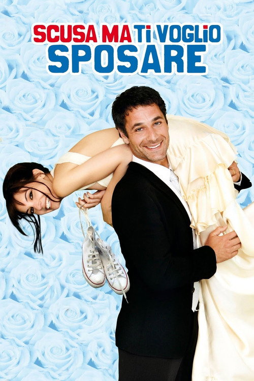 Scusa ma ti voglio sposare (Sorry if I Want to Marry You)