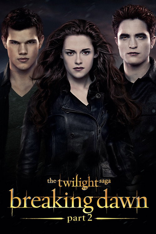 گرگ  و میش : سپیده دم -  بخش دوم (The Twilight Saga: Breaking Dawn - Part 2)