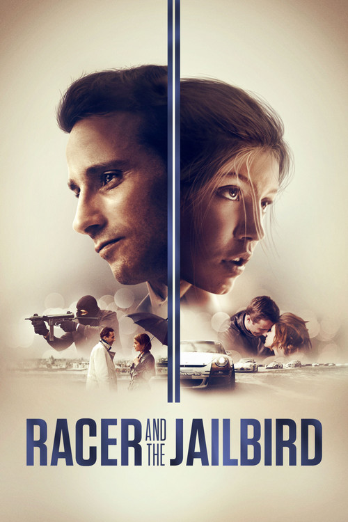 Le Fidèle (Racer and the Jailbird)