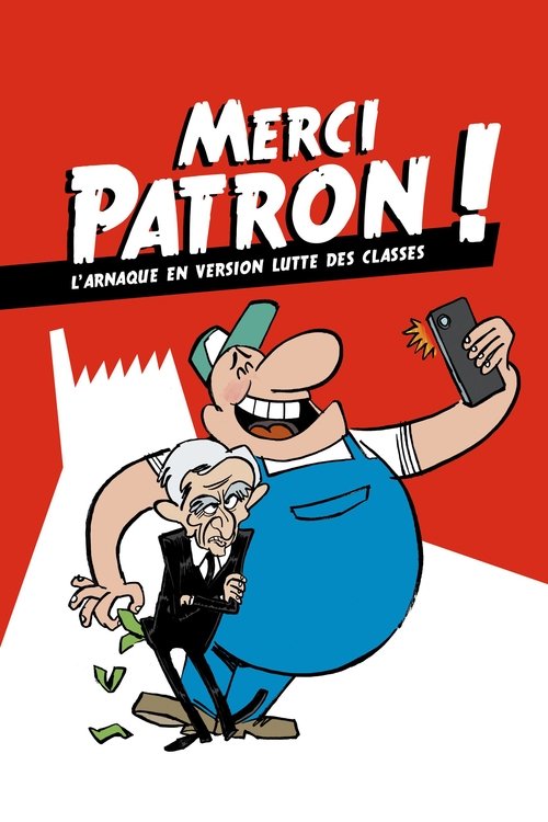 Merci Patron ! (Thanks Boss!)