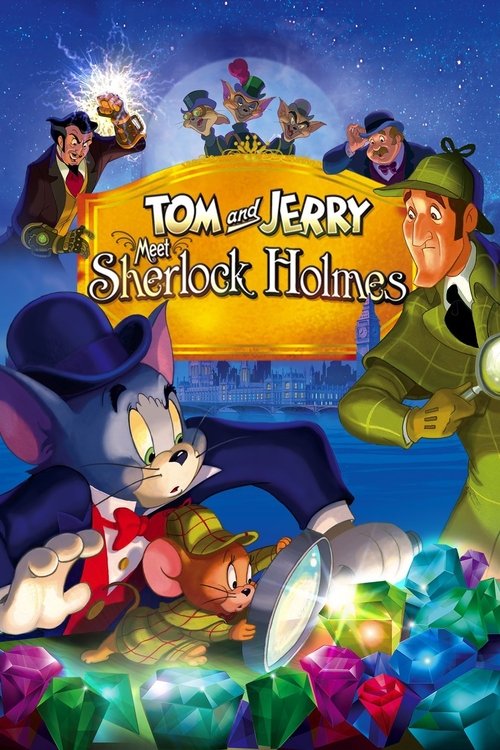 تام و جری، ملاقات با شرلوک هولمز (Tom and Jerry Meet Sherlock Holmes)