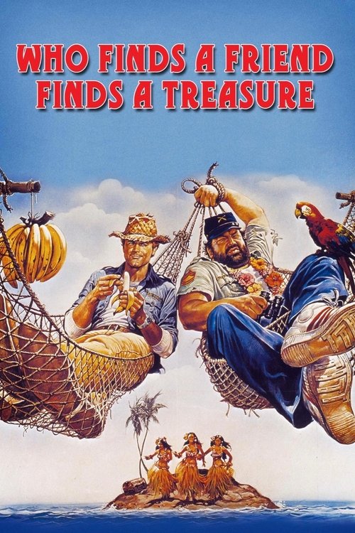 Chi trova un amico trova un tesoro (Who Finds a Friend Finds a Treasure)