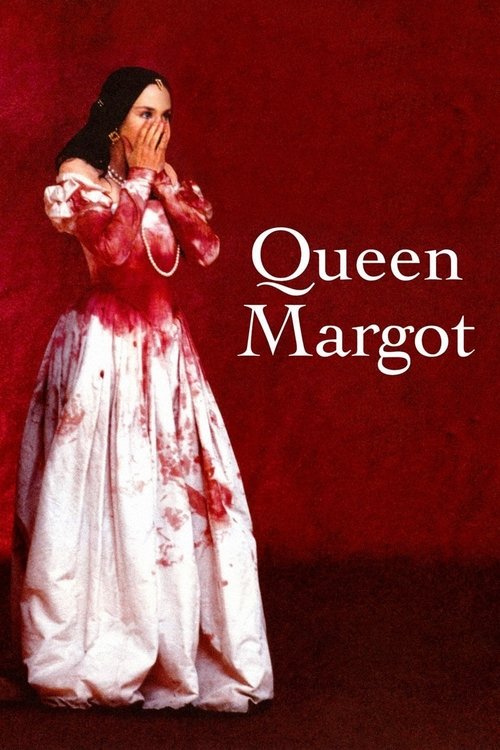 La Reine Margot (Queen Margot)