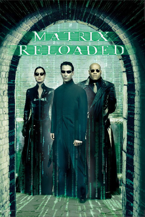 ماتریکس: بارگذاری مجدد (The Matrix Reloaded)