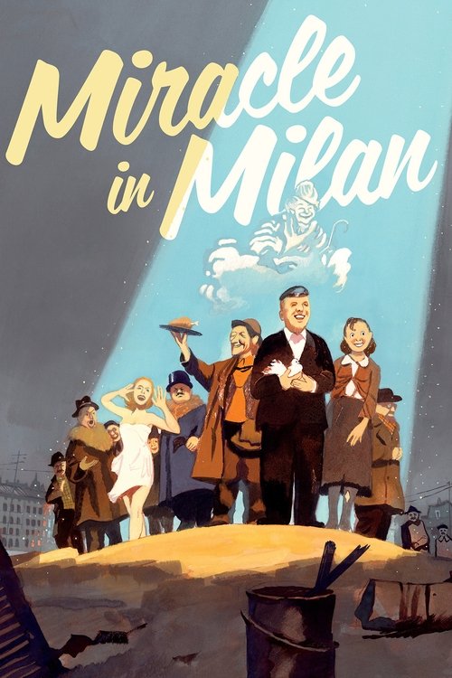Miracolo a Milano (Miracle in Milan)