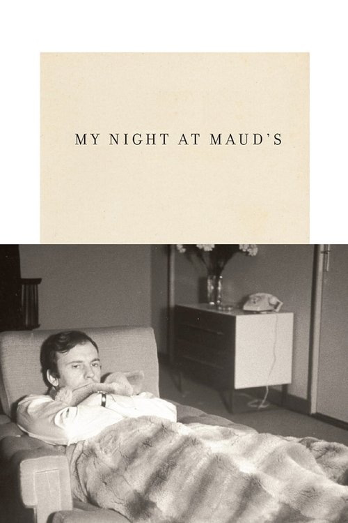 Ma nuit chez Maud (My Night at Maud's)