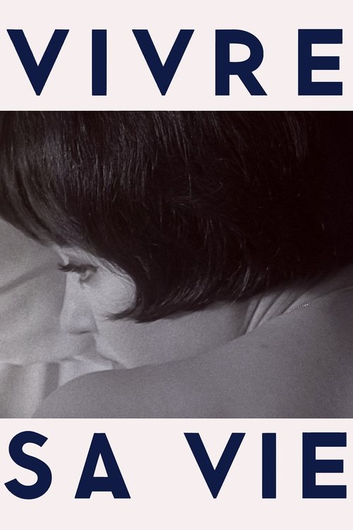 Vivre sa vie: film en douze tableaux (Vivre Sa Vie)