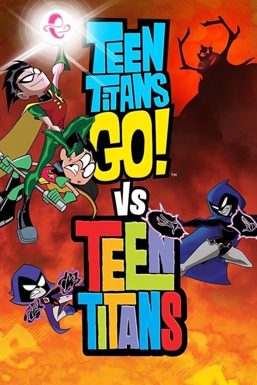 تایتان‌های نوجوان علیه تایتان‌های نوجوان (Teen Titans Go! vs. Teen Titans)