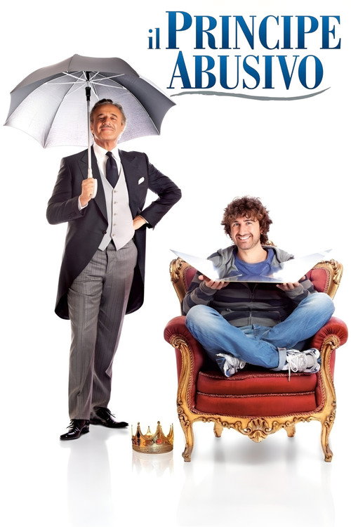 Il principe abusivo (The Unlikely Prince)