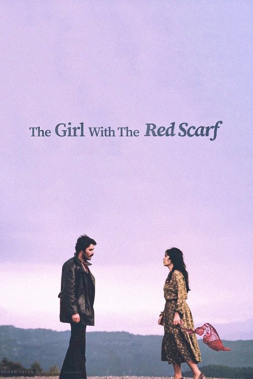 Selvi Boylum Al Yazmalım (The Girl with the Red Scarf)