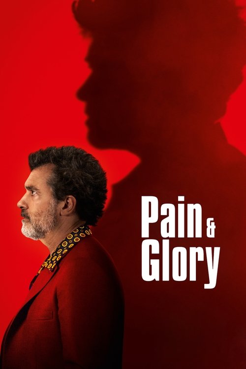 Dolor y gloria (Pain and Glory)