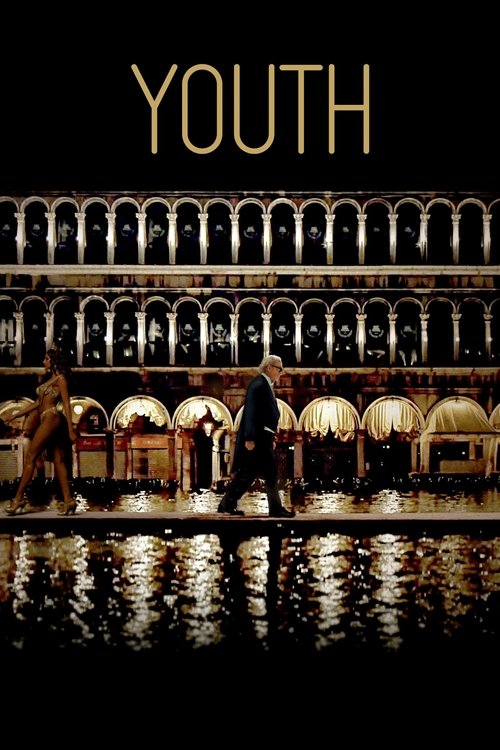 Youth – La giovinezza (Youth)