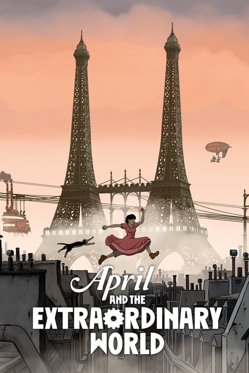 آوریل و جهان فوق‌العاده (April and the Extraordinary World)