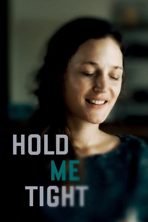 Serre moi fort (Hold Me Tight)