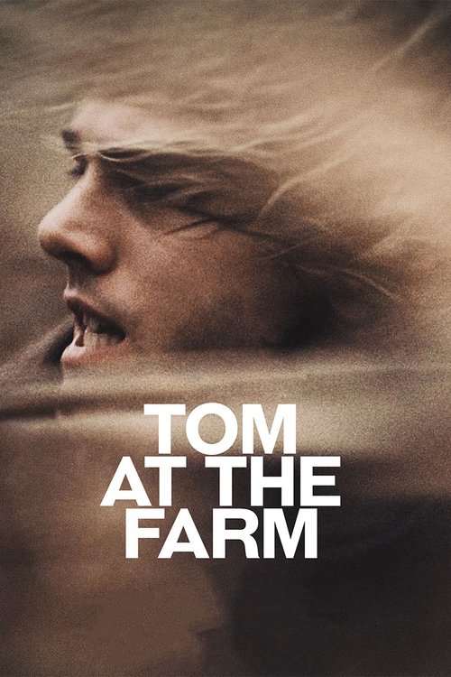 Tom à la ferme (Tom at the Farm)