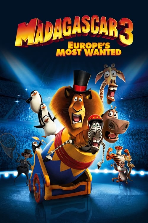 ماداگاسکار ۳: تحت تعقیب‌ترین‌های اروپا (Madagascar 3: Europe's Most Wanted)