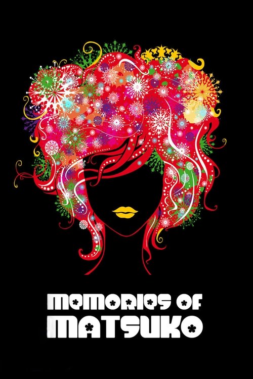 嫌われ松子の一生 (Memories of Matsuko)