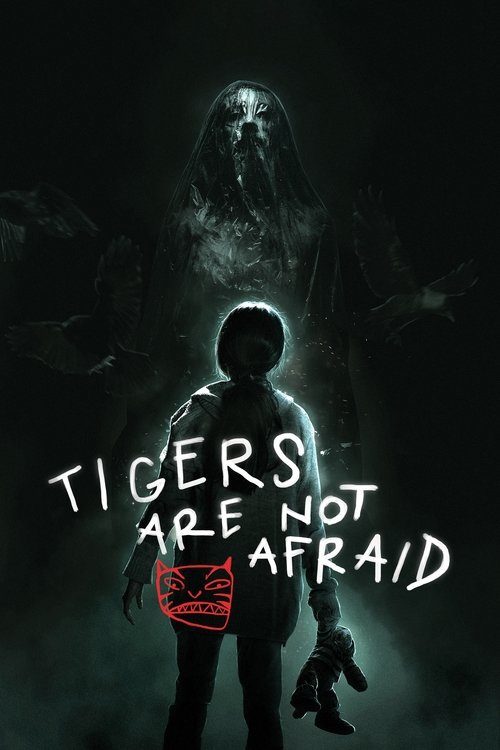 Vuelven (Tigers Are Not Afraid)