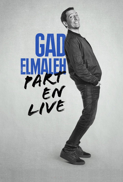 Gad Elmaleh - Part en Live (Gad Gone Wild)