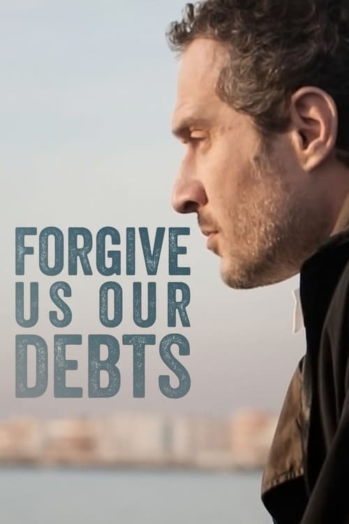 Rimetti a noi i nostri debiti (Forgive Us Our Debts)