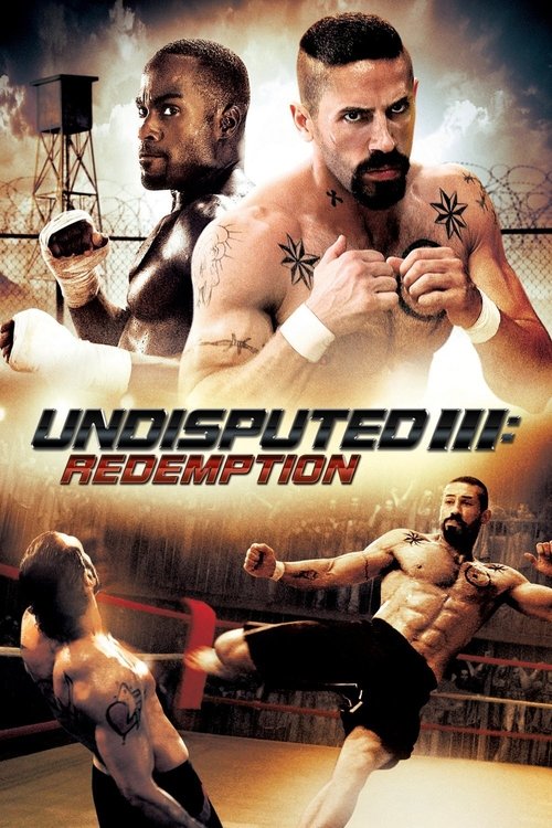 شکست ناپذیر ۳: رستگاری (Undisputed III: Redemption)